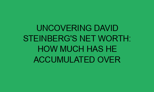 The Mind Behind the Billions: Uncovering David Cordish's Net Worth and Business Empire